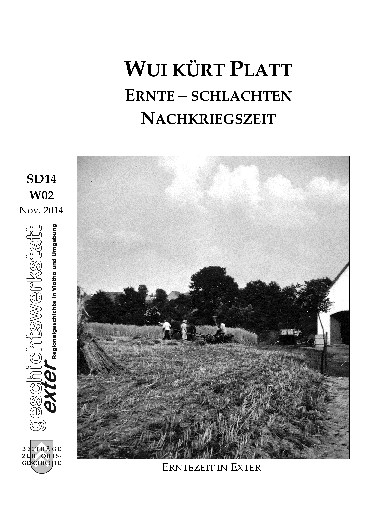 2014-11 - 36 S. - Ernte/Schlachten/Nachkriegszeit